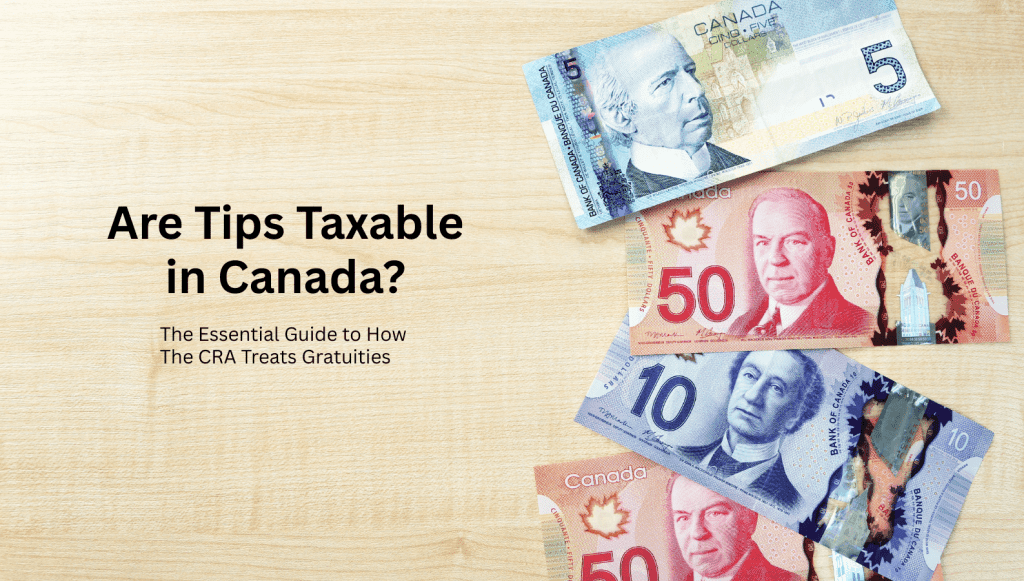 image with text Are Tips Taxable in Canada?