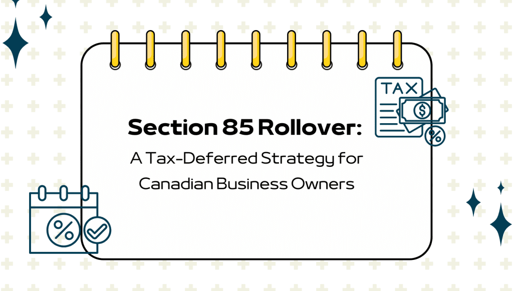 Section 85 Rollover